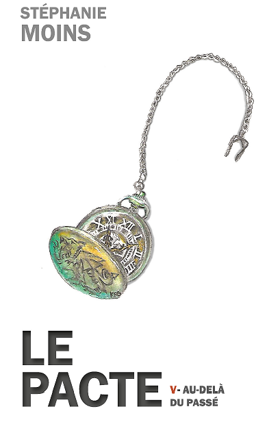 Le pacte V - Au-delà du passé